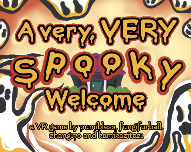 Games like A very, VERY Spooky Welcome