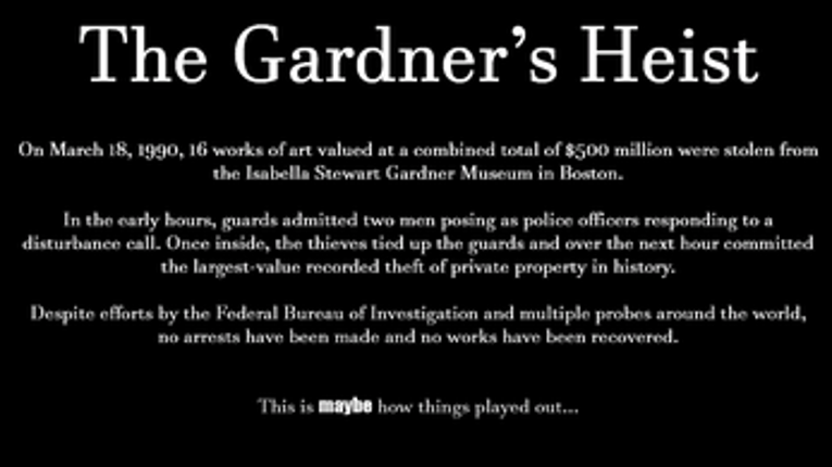 The Gardner's Heist Image