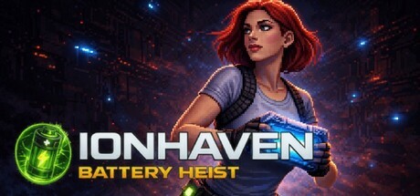 Games like Ionhaven: Battery Heist