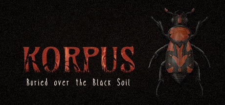 Games like Korpus: Buried over the Black Soil