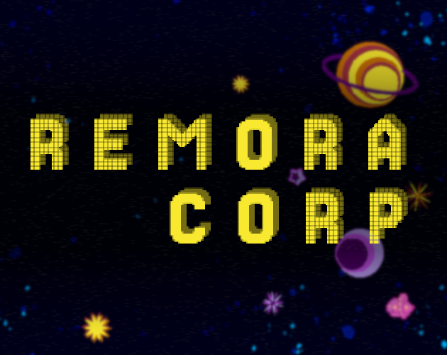 Games like REMORA CORP