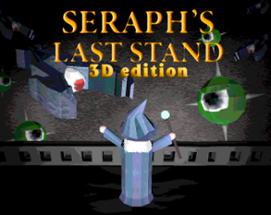 Seraph's Last Stand 3D Edition Image