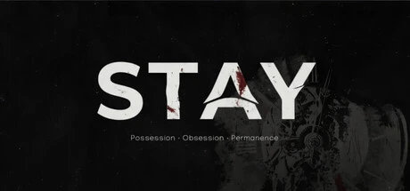Games like STAY: Possession • Obsession • Permanence