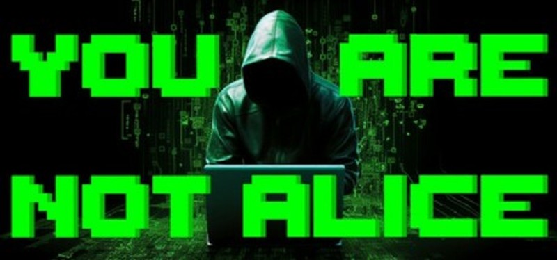 You Are Not Alice Image