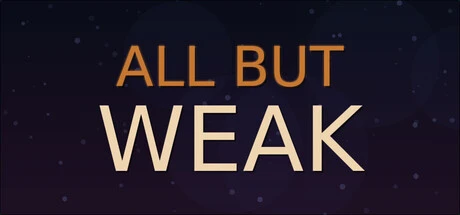 Games like All But Weak