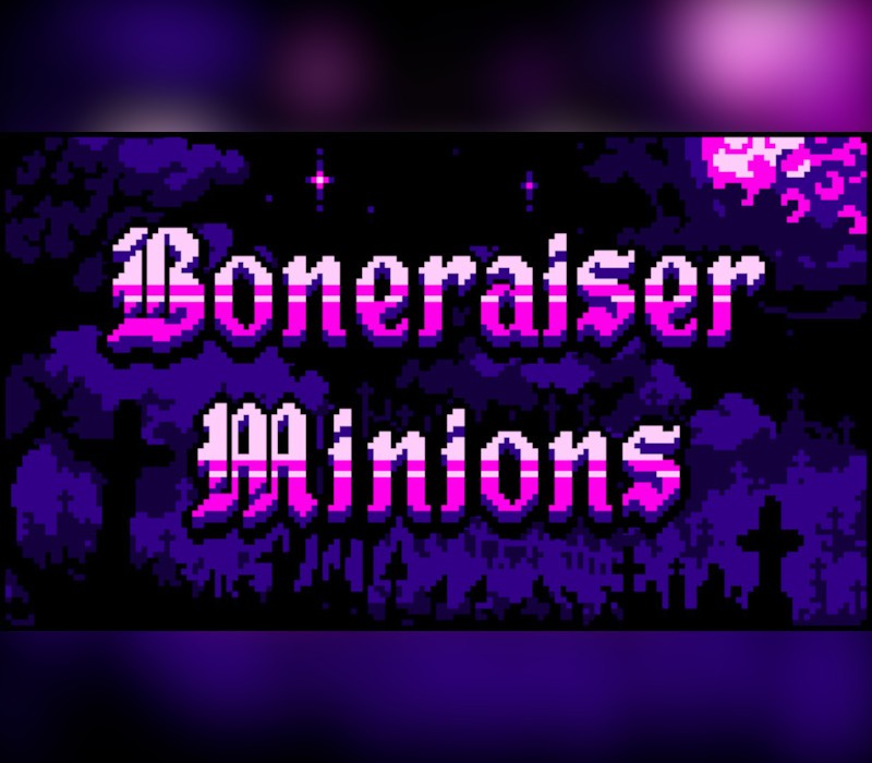 Games like Boneraiser Minions