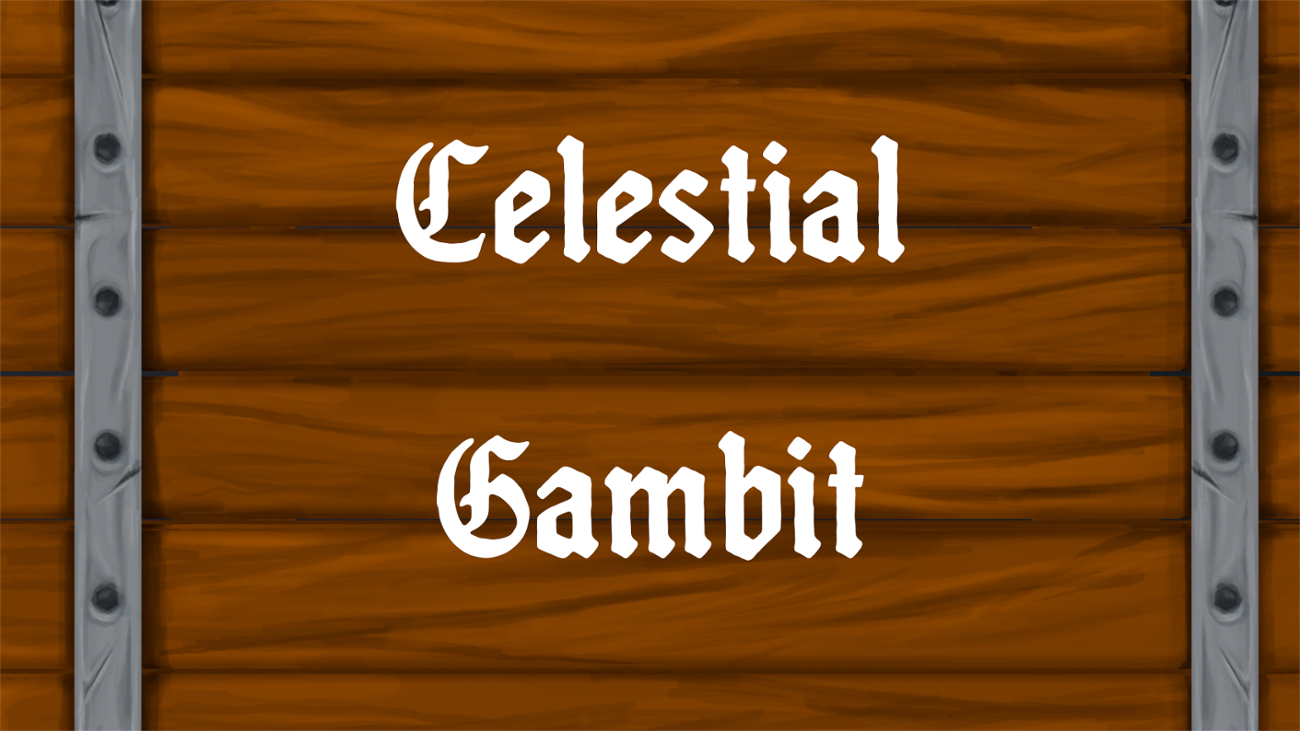 Games like Celestial Gambit