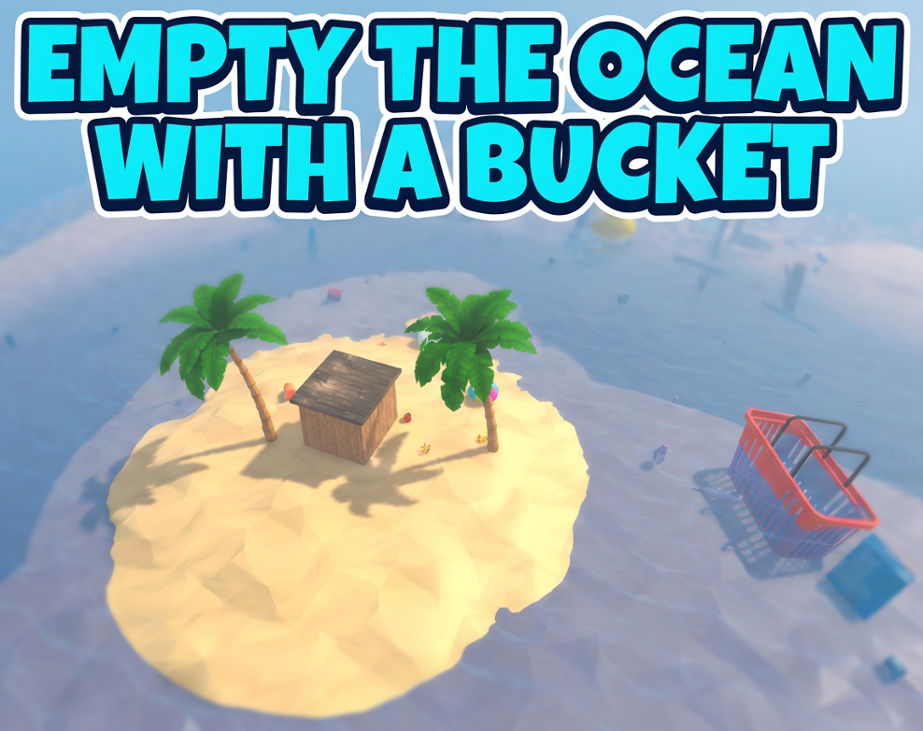 Games like Empty the Ocean with a Bucket