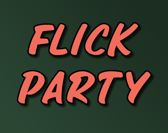 Flick Party Image