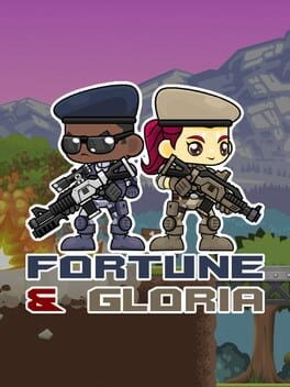 Games like Fortune & Gloria