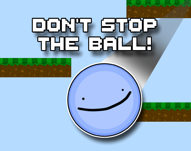 Games like Don't Stop the Ball!