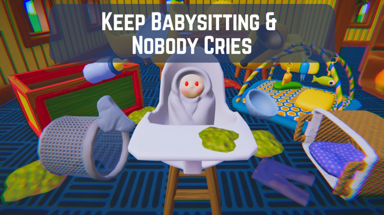 Keep Babysitting & Nobody Cries Image