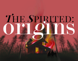 The Spirited: Origins Image