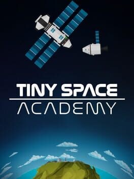Games like Tiny Space Academy