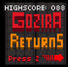 Gozira Returns Image