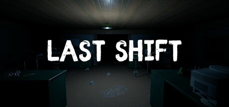 Games like Last Shift