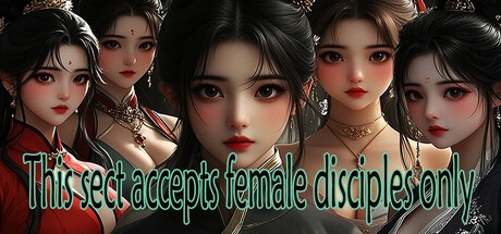 Games like This sect accepts female disciples only