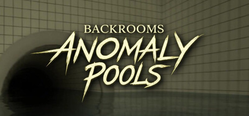 Backrooms Anomaly: Pools Image