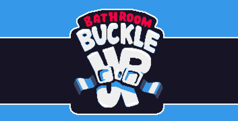 Bathroom Buckle Up Image