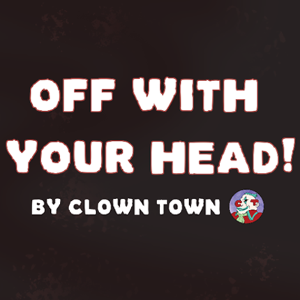 Off With Your Head! Game Cover