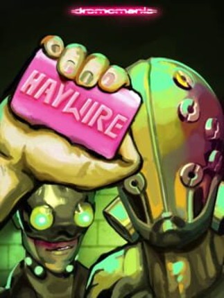 Haywire Image
