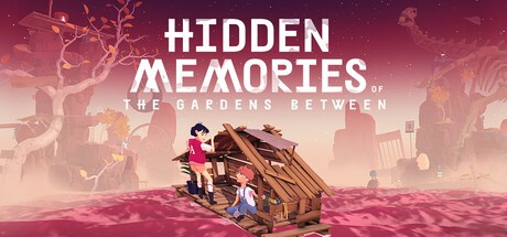 Games like Hidden Memories of The Gardens Between