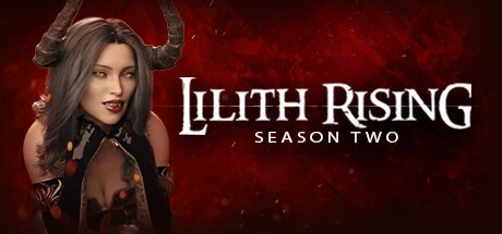 Games like Lilith Rising - Season 2