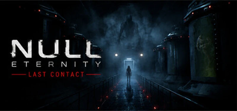 NULL ETERNITY: Last Contact Image