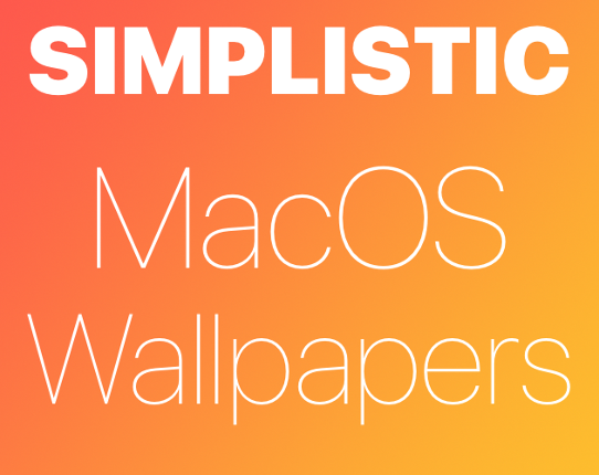 Simplistic MacOS Wallpapers Game Cover