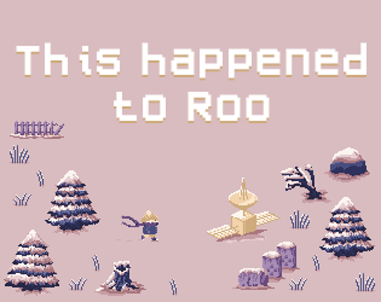 This Happened To Roo Image