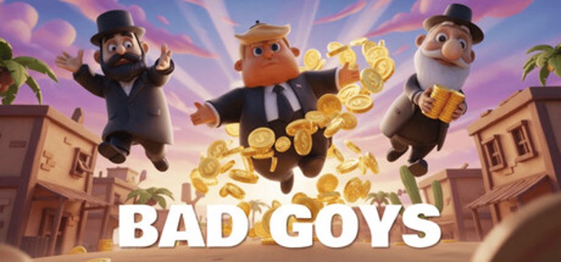 Bad Goys Image