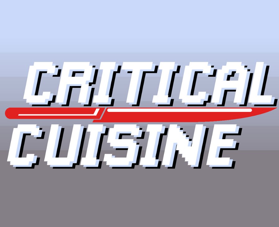 Games like Critical Cuisine 0.1