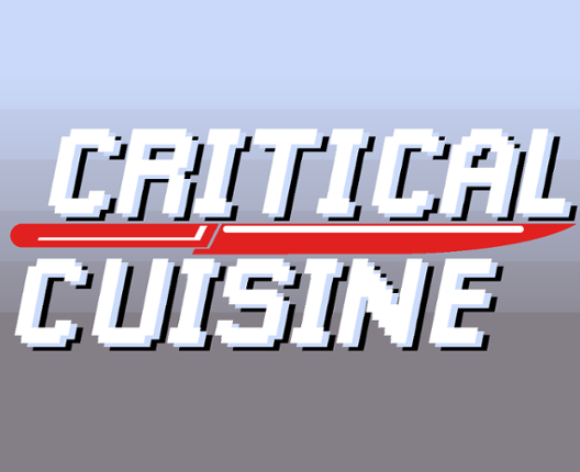 Critical Cuisine 0.1 Image