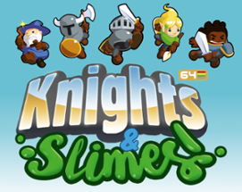 Knights and Slimes 64 Image