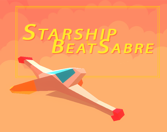 Starship BeatSabre Game Cover