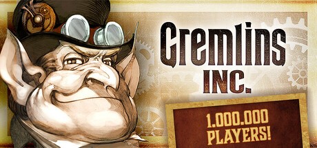 Games like Gremlins, Inc.
