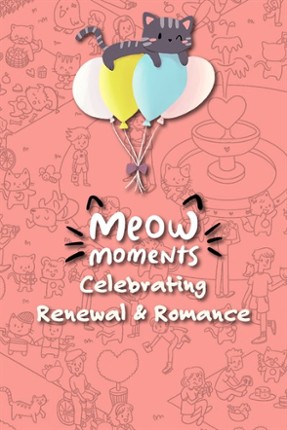 Meow Moments: Celebrating Renewal & Romance Image