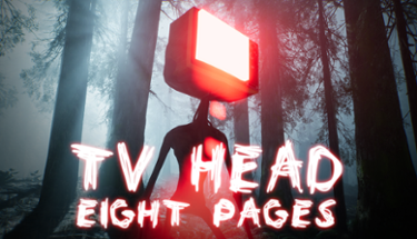 TV Head: Eight Pages Image