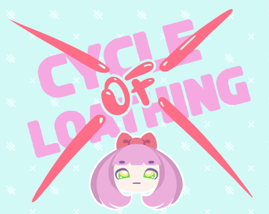 Cycle of Loathing Game Cover