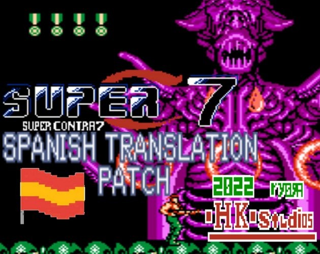 Games like Super Contra 7 (超级战魂) (Unl) (ES) Spanish Translation Patch (FAMICOM)