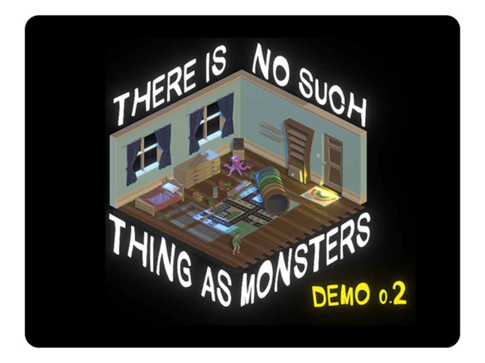 Games like There is no such thing as monsters