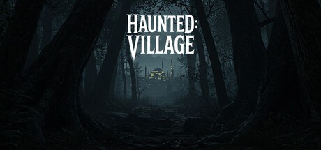 Games like Haunted: Village
