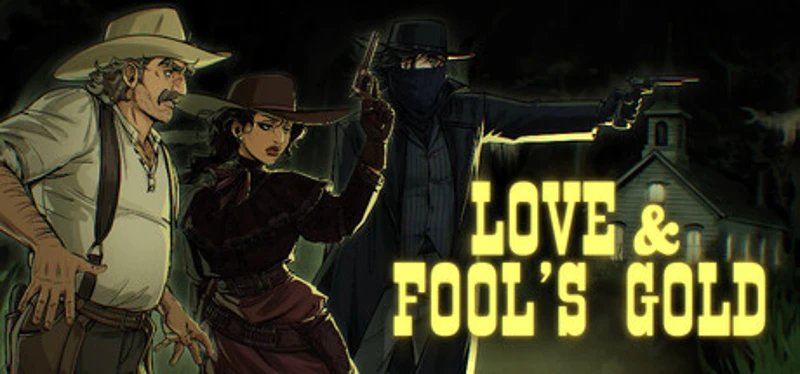 Love & Fool's Gold Image
