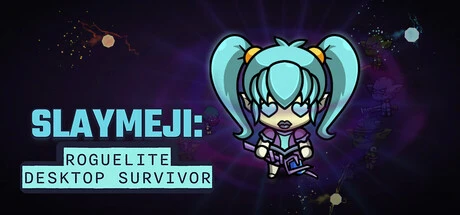 Games like Slaymeji: Roguelite Desktop Survivor