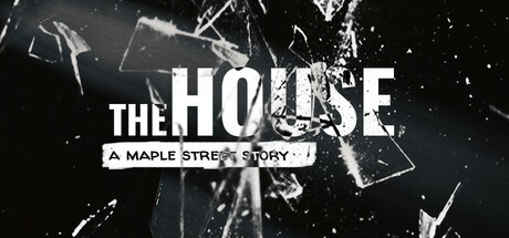 Games like The House: A Maple Street Story