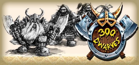 Games like 300 Dwarves