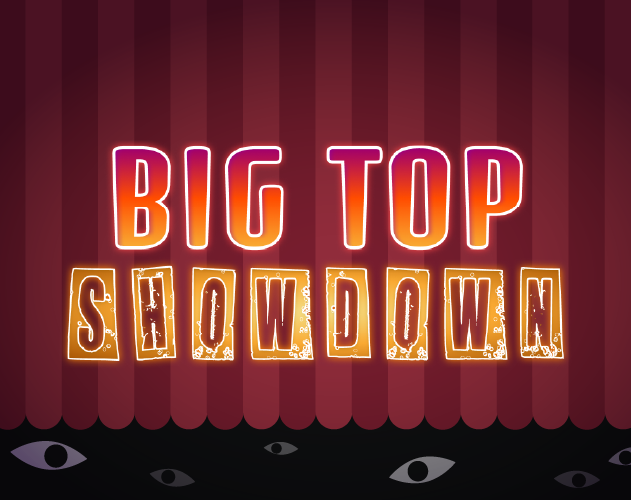 Games like Big Top Showdown
