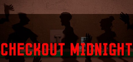 Games like Checkout Midnight