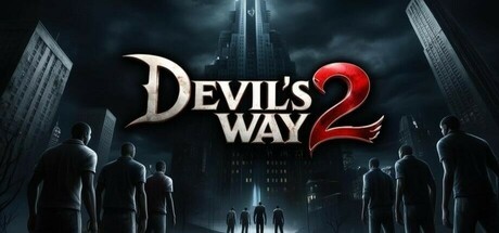 Games like DEVIL'S WAY 2