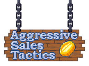 Aggressive Sales Tactics Image